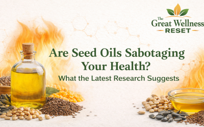 Are Seed Oils Sabotaging Your Health? What the Latest Research Suggests