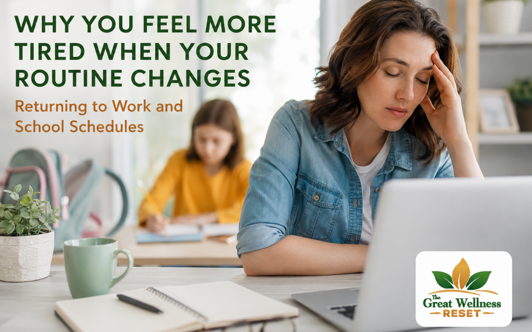 Why You Feel More Tired When Your Routine Changes